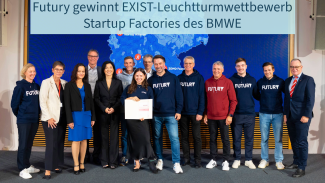 Futury gewinnt EXIST-Leuchtturmwettbewerb Startup Factories des BMWE